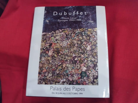 Dubuffet "Haut lieux" Paysage 1944-1984. . [ART] - CATALOGUE D'EXPOSITION (Sous la direction de Solange Auzias de Turenne et Dominique Vingtain)