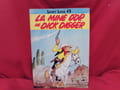 La mine d'or de Dick Digger. . [BANDE DESSINEE] - MORRIS