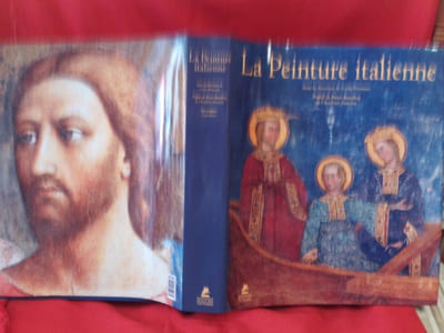 La peinture italienne. Des origine à nos jours. 