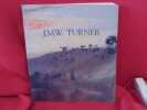 J.M.W. Turner. . [ART] - CATALOGUE D'EXPOSITION
