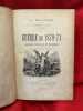 La Guerre de 1870. Histoire, politique et militaire. . [HISTOIRE] - WACHTER (A.)