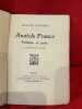 Anatole France: politique et po&egrave;te (&agrave; propos d'un jubil&eacute;). . [LITTERATURE] - MAURRAS (Charles)
