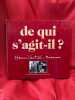 De qui s'agit-il? Henri Cartier-Bresson. . [PHOTOGRAPHIE] - CARTIER-BRESSON (Henri)