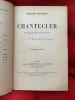 Chantecler. . [LITTERATURE] - ROSTAND (Edmond)