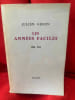 Les ann&eacute;es faciles (1926-1934). . [LITTERATURE] - GREEN (Julien)