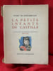 La Petite infante de Castille. . [LITTERATURE] - MONTHERLANT (Henry de)
