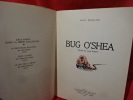 Bug O'Shea. . [LITTERATURE] - MORAND (Paul)