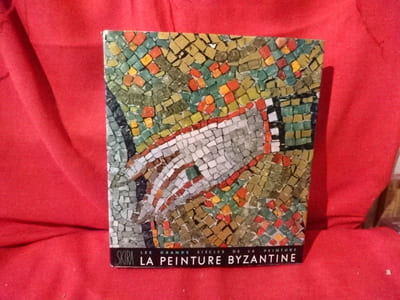 La peinture byzantine. 