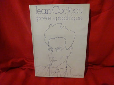 Jean Cocteau, poète graphique. 