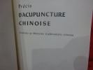 Précis d'Acupuncture chinoise. . [MEDECINE] - COLLECTIF