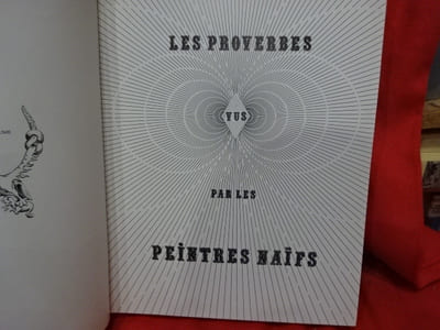 Les proverbes vus par les Peintres naïfs.