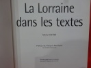 Encyclopédie illustrée de la Lorraine: La Lorraine dans les textes. . [LORRAIN] - CAFFIER (Michel)