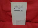 Psychothérapie du premier âge, de la théorie à la pratique. . [PHILOSOPHIE SCIENCES HUMAINES] - MÂLE / DOUMIC-GIRARD (Pierre / Alice), BENHAMOU / ...
