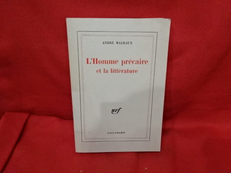 L'Homme précaire et la littérature. . [LITTERATURE] - MALRAUX (André)