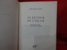 Le retour de l'Islam. . [HISTOIRE] - LEWIS (Bernard)