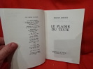 Le plaisir du texte. . [PHILOSOPHIE SCIENCES HUMAINES] - BARTHES (Roland)