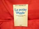 La Petite «Piggle», compte rendu du traitement psychanalytique d'une petite fille. . [PHILOSOPHIE SCIENCES HUMAINES] - WINNICOTT (D. W.)