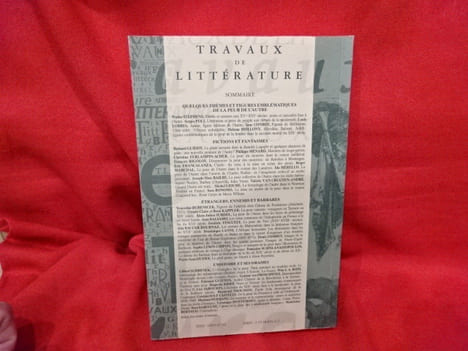 Travaux de Littérature.-Volume XVII-2004. Les grandes peurs:-2. L'autre. . [LITTERATURE] - COLLECTIF (Sous la direction scientifique de Madeleine ...