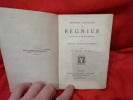 Oeuvres complètes de Regnier. . [LITTERATURE] - REGNIER
