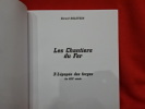Les Chantiers du Fer volume 3: L'épopée des forges. . [LORRAIN] - DALSTEIN (Gérard)