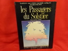 Les passagers du Solstice: Mémoire et itinéraires en Lorraine du fer. . [LORRAIN] - BORTIGNON-LAUMESFELD-MEBARKI-RUIZ-SPETH