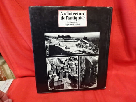 Architecture de l'Antiquité: Mésopotamie, Egypte, Crète et Grèce. . [ART] - LLOYD-WOLFGANG MULLER-MARTIN (Seton-Hans-Roland)