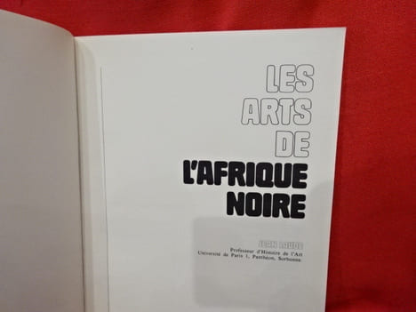Les Arts de l'Afrique Noire. . [ART] - LAUDE (Jean)