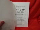 Freud 1889-1989: Le voyage à Nancy. . [LORRAIN] - HASSOUN (Jacques)