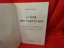 L'été des partisans: Les F.T.P. et l'organisation de la Résistance en Meuse. . [LORRAIN] - COLLIN (Lucien)