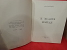 Le Chasseur rustique. . [VARIA] - HOUDETOT (Adolphe d')