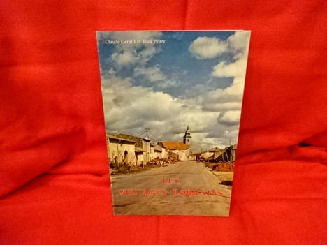 Les villages lorrains. . [LORRAIN] - GÉRARD (Claude), PELTRE (Jean)