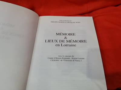 Mémoire & Lieux de mémoire en Lorraine.