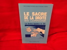 Le Sacre de la Droite en Lorraine. Les élections législatives de 1993. . [LORRAIN] - COLLECTIF (Sous la direction d'Étienne CRIQUI et Dominique ...