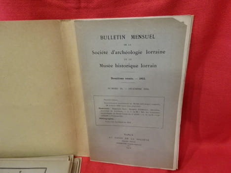 Bulletin mensuel de la Société d'Archéologie lorraine et du Musée historique lorrain. 2e série, tome XIIe (61e volume) douzième année, 1912. . ...