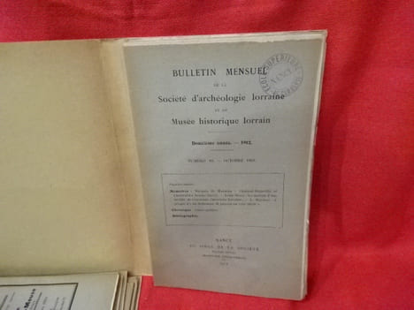 Bulletin mensuel de la Société d'Archéologie lorraine et du Musée historique lorrain. 2e série, tome XIIe (61e volume) douzième année, 1912. . ...