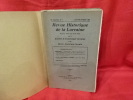 Revue Historique de la Lorraine, publiée tous les deux mois par la Société d'Archéologie lorraine & du Musée historique lorraine. 3e série, tome V ...