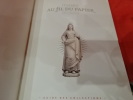 Musée au fil du papier. . [LORRAIN] - BATIFOULIER (Alain)