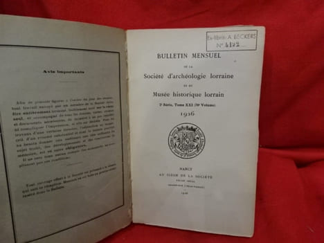 Bulletin mensuel de la Société d’Archéologie lorraine et du Musée historique lorrain, deuxième série, tome XX, LXIXe volume, 1925, à deuxième série, ...