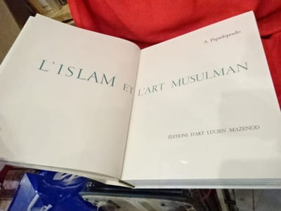 L'Islam et l'Art musulman. 