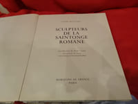 Sculpteurs de la Saintonge romane.
