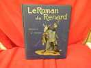 Le Roman du Renard. . [LITTERATURE] - ANONYME