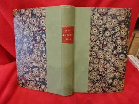 LE PAYS LORRAIN et LE PAYS MESSIN – 6ème année 1909 – 12 fascicules. . [LORRAIN] - COLLECTIF