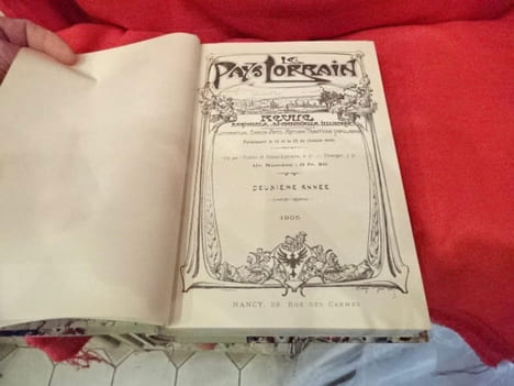 LE PAYS LORRAIN et LE PAYS MESSIN – 6ème année 1909 – 12 fascicules. . [LORRAIN] - COLLECTIF