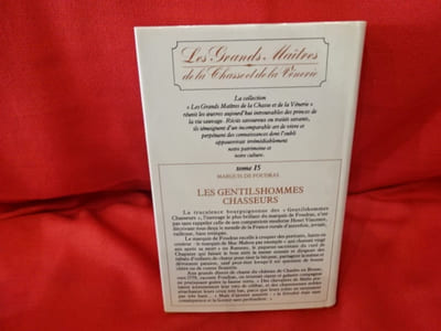 Les Grands Maîtres de la chasse et de la Vénerie. – XV.: les Gentilshommes chasseurs. 