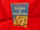 Sémites et antisémites. . [HISTOIRE] - LEWIS (Bernard)