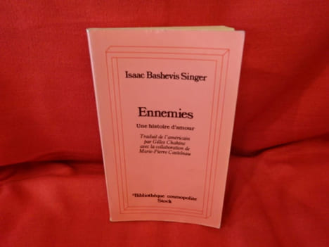 Ennemies, une histoire d'amour. . [LITTERATURE] - BASHEVIS SINGER (Isaac)