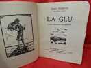 La Glu. . [LITTERATURE] - RICHEPIN (Jean)