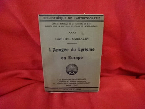 N° 031. – L’Apogée du Lyrisme en Europe. . [PHILOSOPHIE SCIENCES HUMAINES] - SARRAZIN (Gabriel)