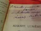 N° 121. – Un héros de la pensée: Auguste Lumière et son œuvre (le Problème de la Tuberculose devant l’Opinion). . [PHILOSOPHIE SCIENCES HUMAINES] - ...
