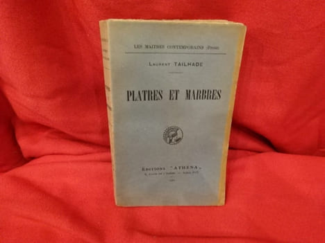 Plâtres et marbres. . [LITTERATURE] - TAILHADE (Laurent)